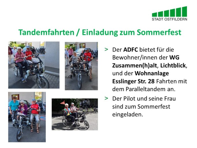 Im oberen Bereich steht der Titel der Vereinbarung beim Digitalen Marktplatz der Guten Geschäfte: Tandemfahrten gegen Einladung zum Sommerfest.
Rechts wird die Vereinbarung erklärt. Der ADFC bietet für die Bewohnerinnen und Bewohner der WG Zusammen(h)alt, Lichtblick, und der Wohnanlage Esslinger Straße 28 Fahrten mit dem Paralleltandem an. Der Pilot und seine Frau sind zum Sommerfest eingeladen.
Auf der linken Seite sind vier Fotos von Fahrten mit dem Paralleltandem zu sehen.